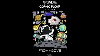 Static Movement & Cosmic Flow Feat.  Lydia - From Above (Official Video)