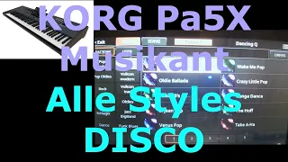 KORG Pa5X Musikant: Alle DISCO Styles (complete style demo)