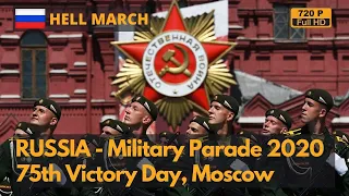 Hell March Адский март - парад Победы в России, 2020 год - лучшая сцена (1080P)