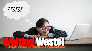 Waiting Waste