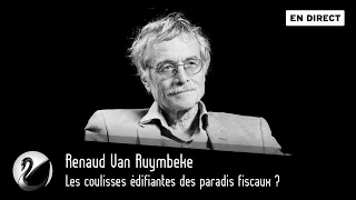 Les coulisses édifiantes des paradis fiscaux ? Renaud Van Ruymbeke [EN DIRECT]