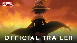 KONOSUBA: An Explosion on This Wonderful World! - Official Trailer (Subtitle Indonesia)