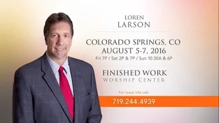 Sunday 10:30am Service - Loren Larson - 8/7/16
