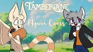 My Tamberlane - Hywox Cover