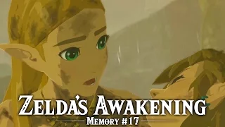 Zelda's Awakening - Recovered Memory #17 - The Legend of Zelda: Breath of the Wild