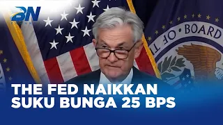 The Fed Naikkan Suku Bunga 25 Bps