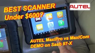 BEST Scanner Under $600? Special Deal from AUTEL! (MaxiPRO vs MaxiCOM demo on Saab 97-X)