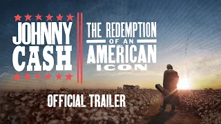 Johnny Cash: The Redemption of an American Icon (2022 Movie) Official Trailer (:60 Version)