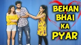 BEHAN BHAI KA PYAR | BakLol Video