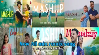 Mashup/Hindi+Assamese +Nepali +Bangali+bodo+Punjabi mix remix songs/Rohitthapa