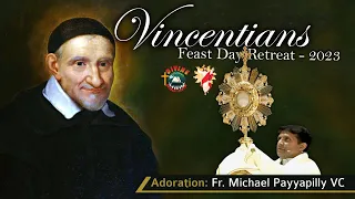 Healing Adoration: Fr. Michael Payyapilly VC | Vincentians Retreat | English | DRCColombo