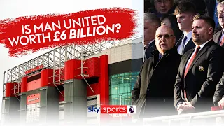 Is Manchester United worth the £6billion asking price? 🤔🤑