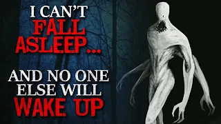 "I can't fall asleep, and no one else will wake up" Creepypasta
