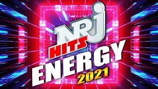 THE BEST NRJ ENERGY HITS 2021 - MUSIC FRANCE HITS 2020