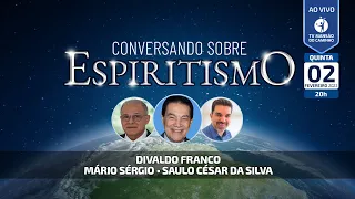 Divaldo Franco e Saulo César da Silva • Conversando Sobre Espiritismo (Parte 1)