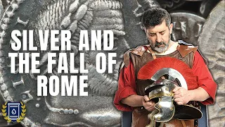 How Silver Debasement Led to the Collapse of the Roman Empire