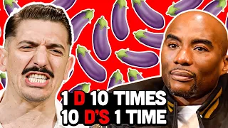 1 Man 10 Times OR 10 Men 1 Time w/ Andrew Schulz & Charlamagne Tha God