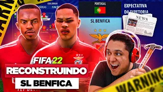 RECONSTRUINDO O BENFICA! FIFA 22 Modo Carreira 🔥🔨