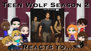 Teen Wolf S2 reacts to...