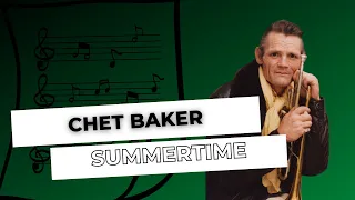 "Summertime" - Chet Baker (Bb Transcription)
