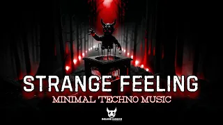 Strange feeling | Minimal techno