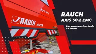 Pierwsze uruchomienie RAUCH AXIS H 50.2 🔥