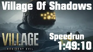 [Speedrun Personal Best] Resident Evil 8 : Village of Shadows 1:49:10 RTA | NG NMG