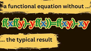 an absolutely surprising final solution to this functional equation.