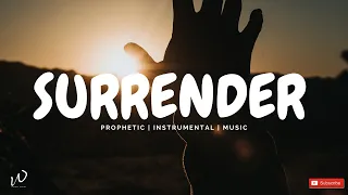 1 Hour-Prophetic Instrumental Worship Music | SURRENDER | Prophetic Worship | Prayer and Meditation