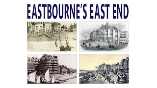 Eastbourne's East End