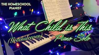 What Child is This? (Greensleeves) Piano Solo