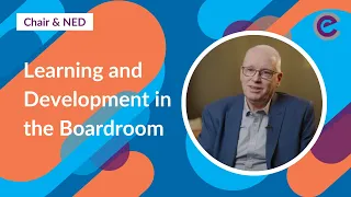 Learning and Development in the Boardroom