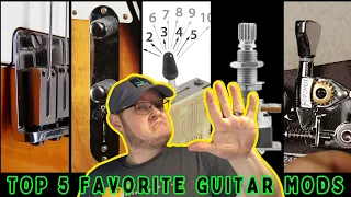Top Five Favorite Guitar Mods under $80