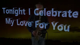 Tonight I Celebrate My Love - Sax solo by Mick Loraine