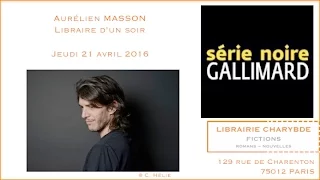 Aurélien Masson, libraire d'un soir (Librairie Charybde, 21 avril 2016)