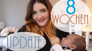 Baby und Mami - Update | 8 Wochen | Stillen, Schlafen, Wachstumsschub, Koliken, Wochenbett