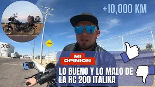 Lo BUENO👍, lo MALO👎 de la RC200 de Italika y mi experiencia después de 10,000 KM´s 🛣️