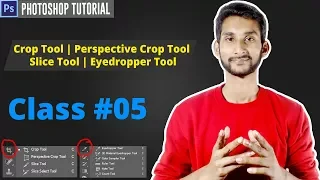 Photoshop Bangla Tutorial : Crop Tool,Perspective Crop tool,Slice Tool,Eyedropper Tool | Class #05
