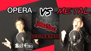 OPERA VS METAL▶️Judas Priest - Hell Patrol 2020