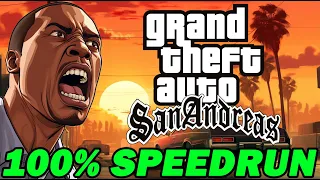 Grand Theft Auto: San Andreas 100% Speedrun