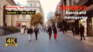 Sarajevo Walking Tour - 4K (Old Town), Sarajevo, Bosnia and Herzegovina