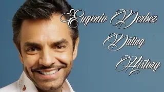 ♥♥♥ Women Eugenio Derbez Has Dated ♥♥♥