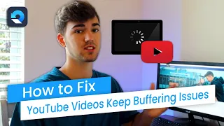 How To Fix YouTube Videos Keep Buffering/Stuttering Issues? [Step by Step Guide]