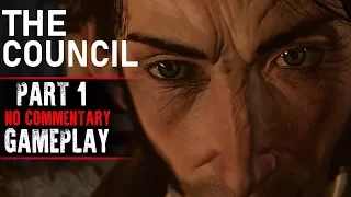 The Council Gameplay - Part 1 - Walkthrough (No Commentary)