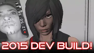 Mirror's Edge Catalyst - 2015 Dev Build (Part 1)