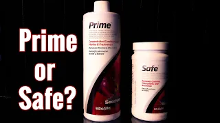 Seachem Prime or Safe? Explanation about What, When & Why.