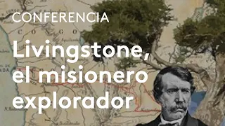 Livingstone: el misionero que se convirtió en explorador | Javier Reverte