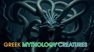 10 Most Dangerous Monster Creatures In Greek Mythology
