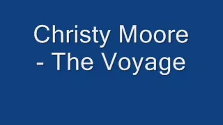 Christy Moore - The Voyage