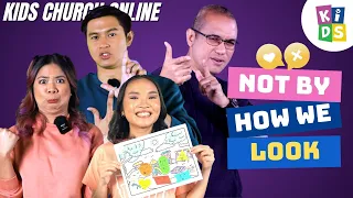 Kids Church Online | Love Nots 2 | Not By How We Look